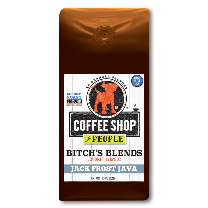 Coffee Shop Bitch's Blends - 12oz Gourmet Flavor Jack Frost Java Coffee for People